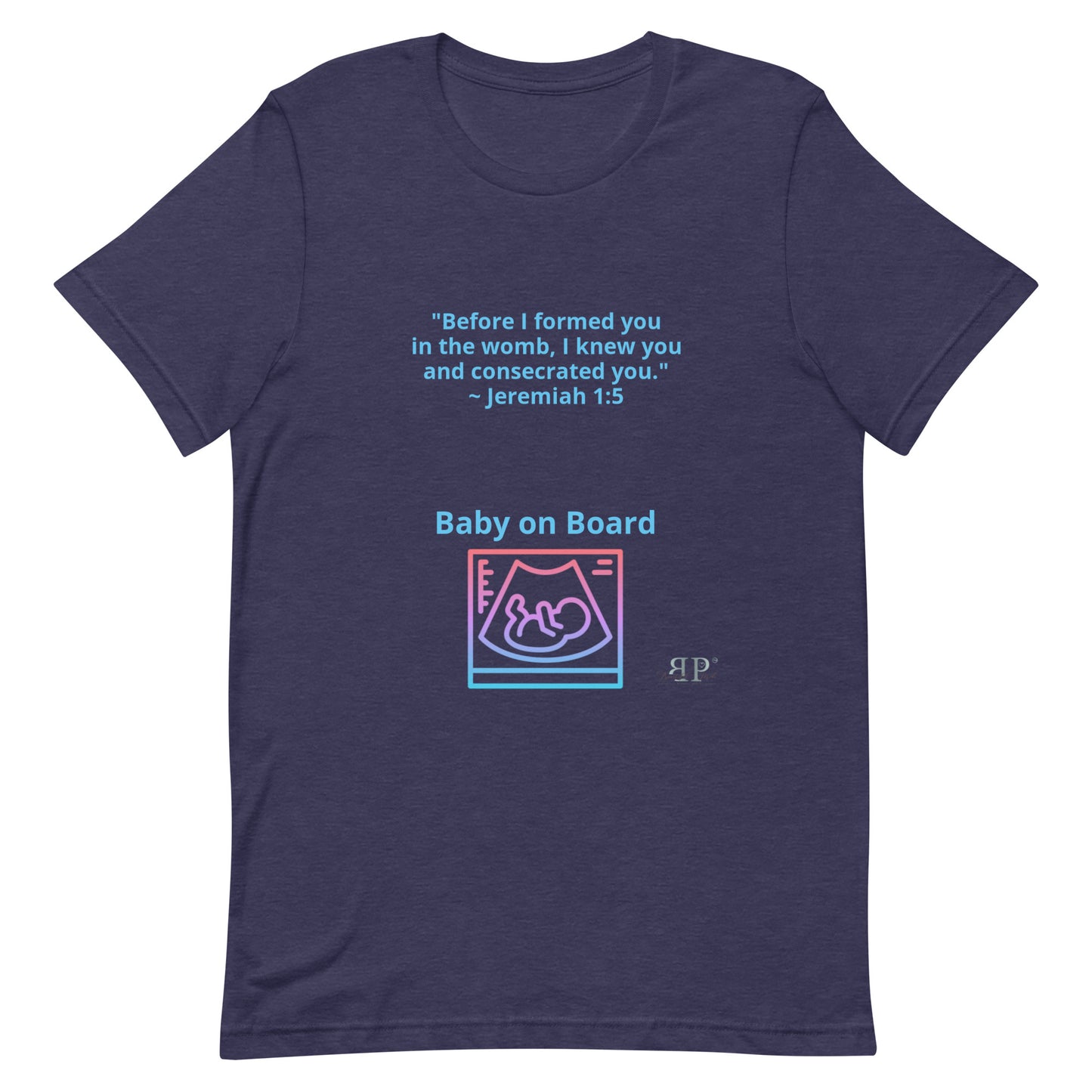 Baby on Board Jeremiah 1:5 Unisex t-shirt
