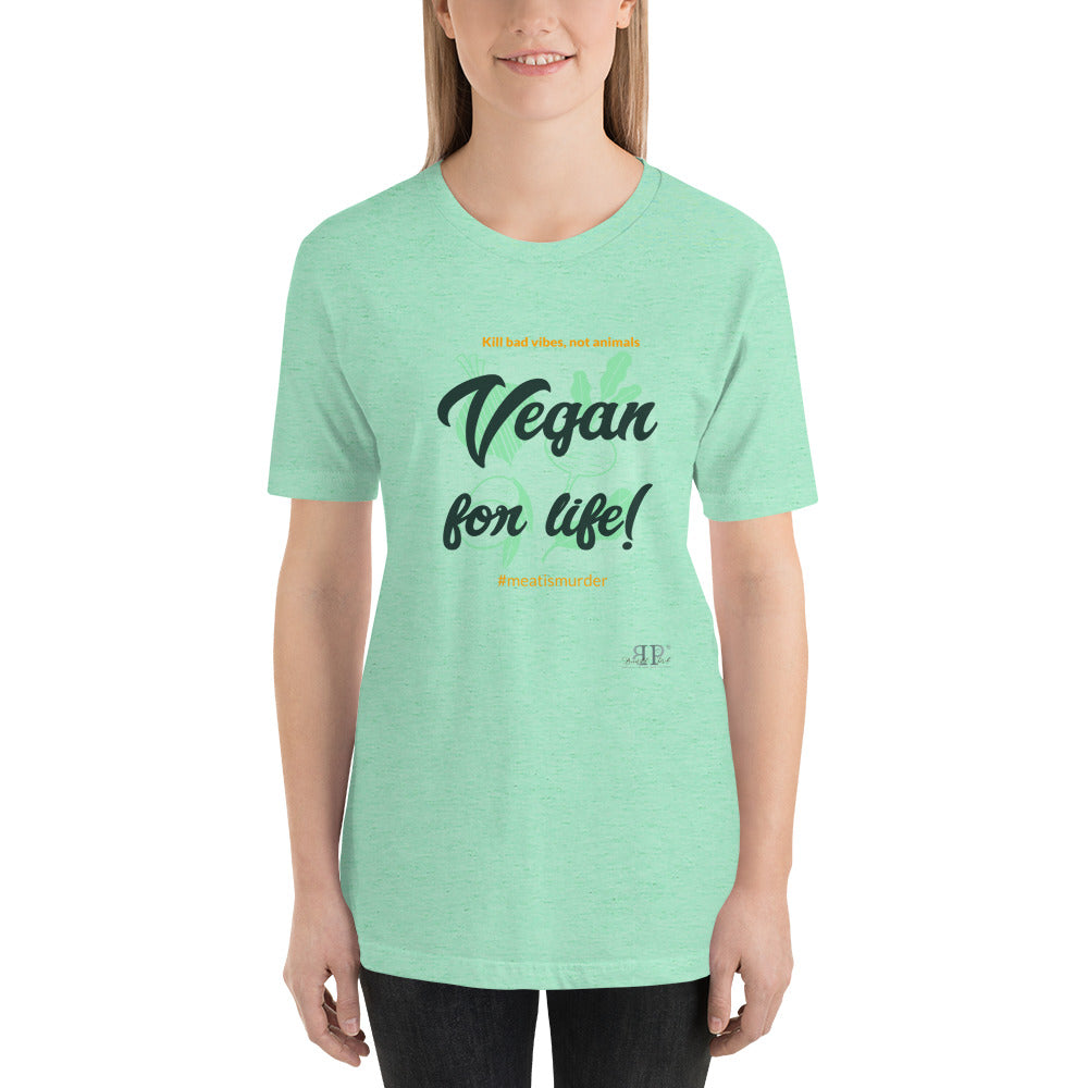 Vegan for Life Unisex T-Shirt