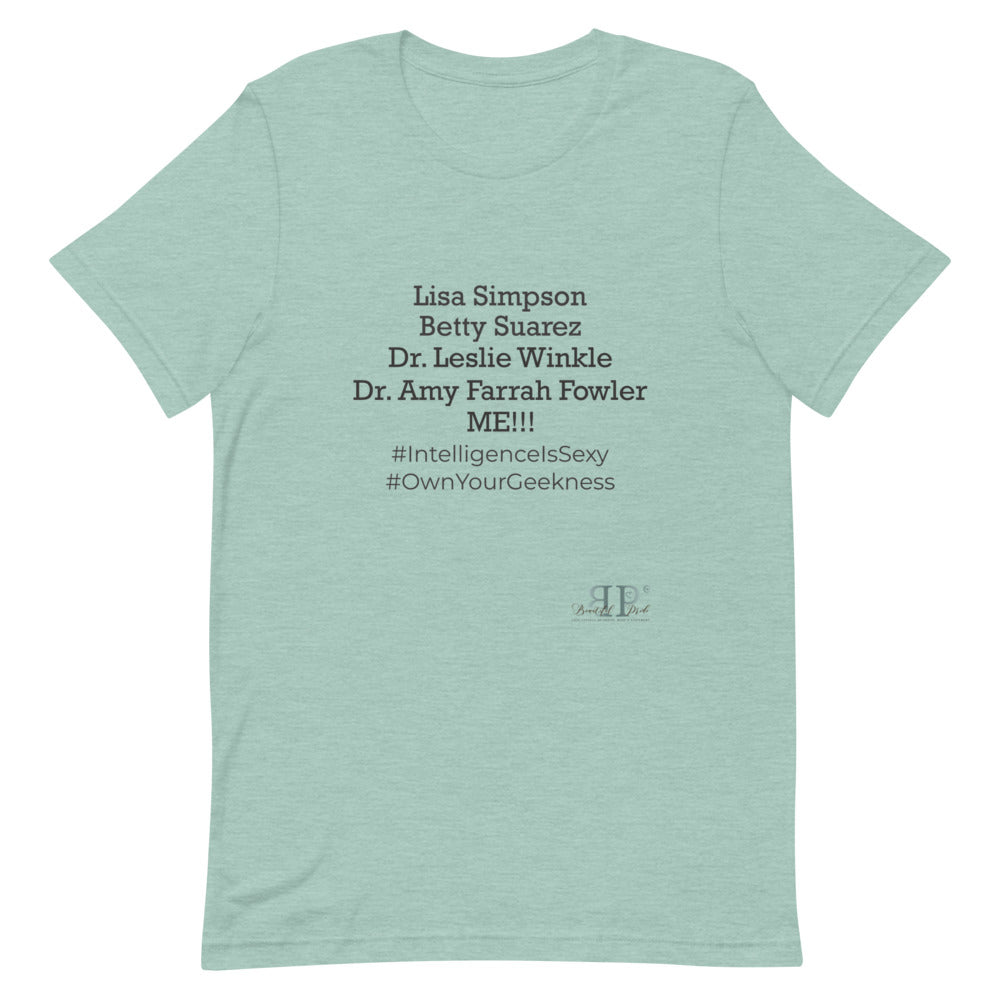 Intelligence Is Sexy Unisex T-Shirt -Female