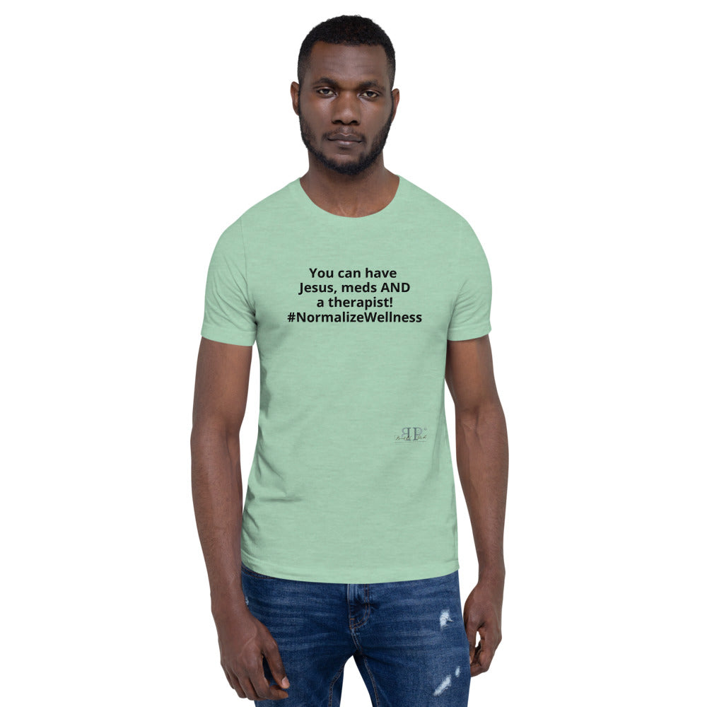 Jesus, Meds AND a therapist T-Shirt