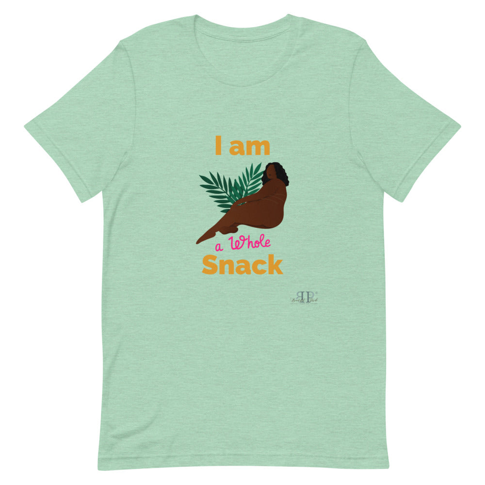 I am a whole snack Unisex T-Shirt