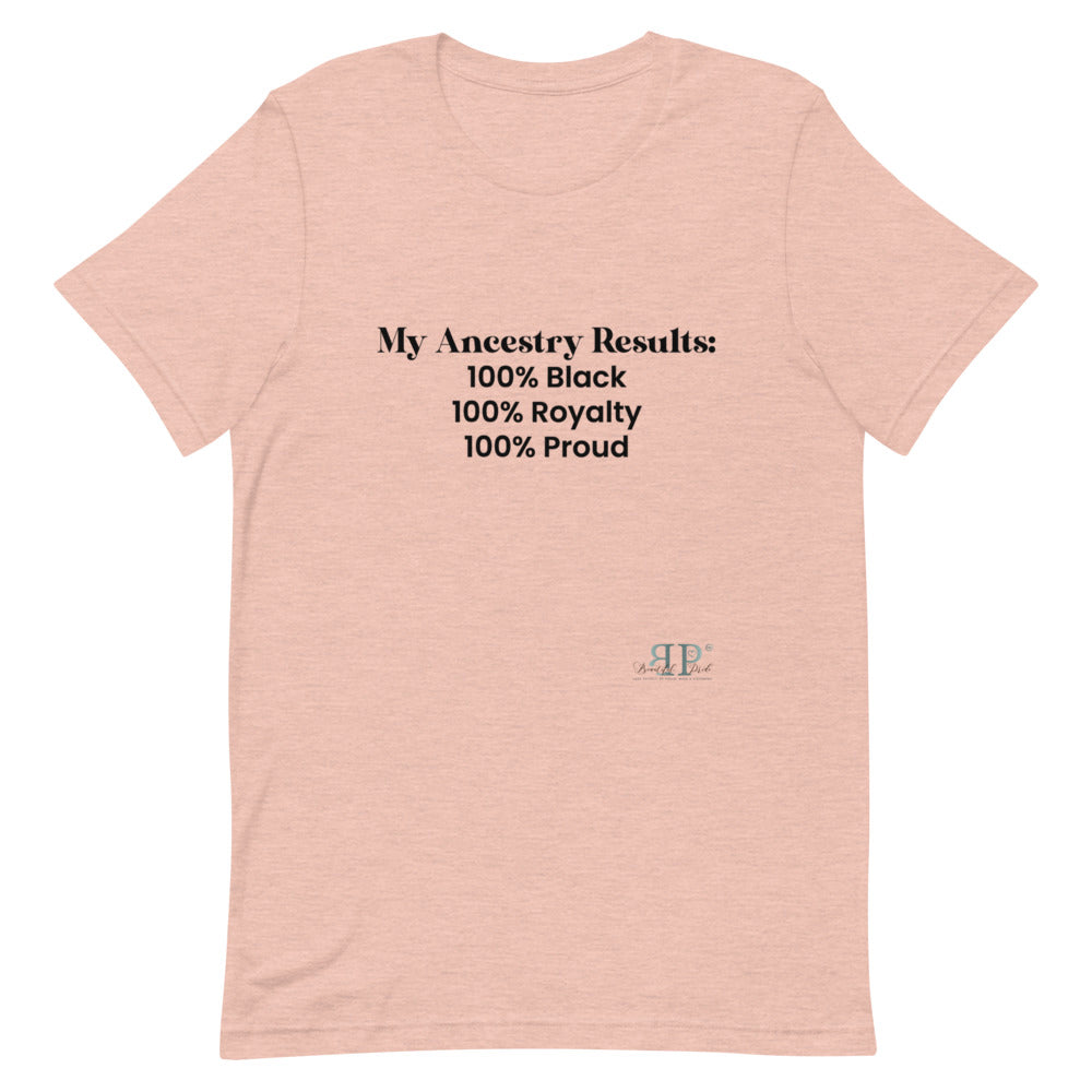 100% Royalty Unisex T-Shirt