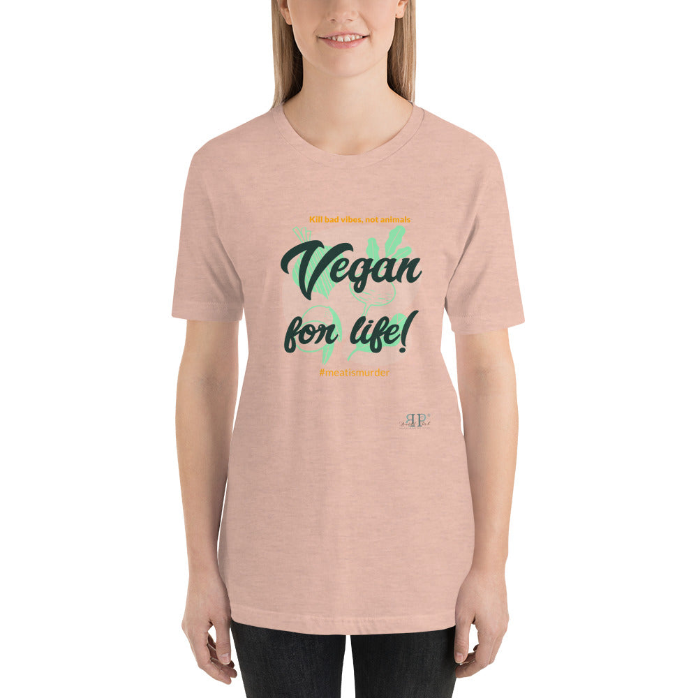 Vegan for Life Unisex T-Shirt