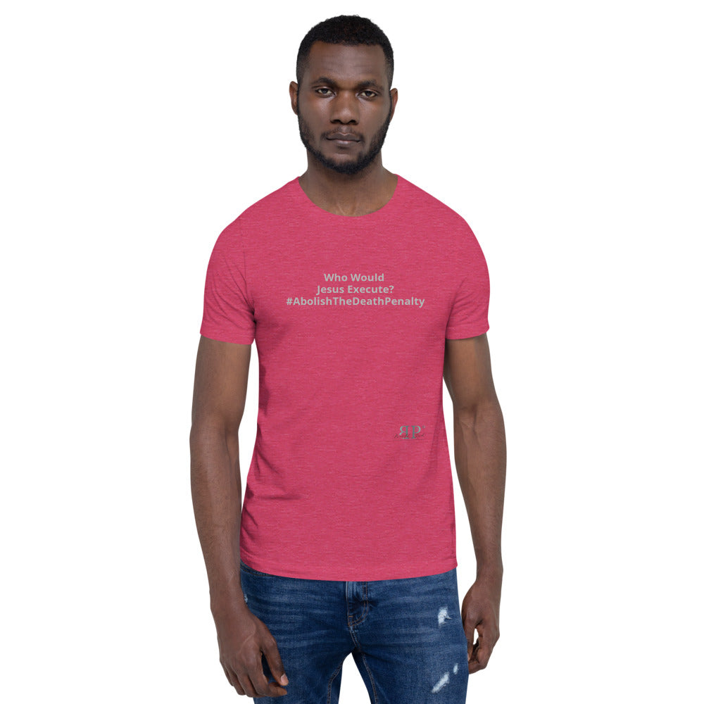 Who Would Jesus Execute? Unisex T-Shirt (grey/silver text)