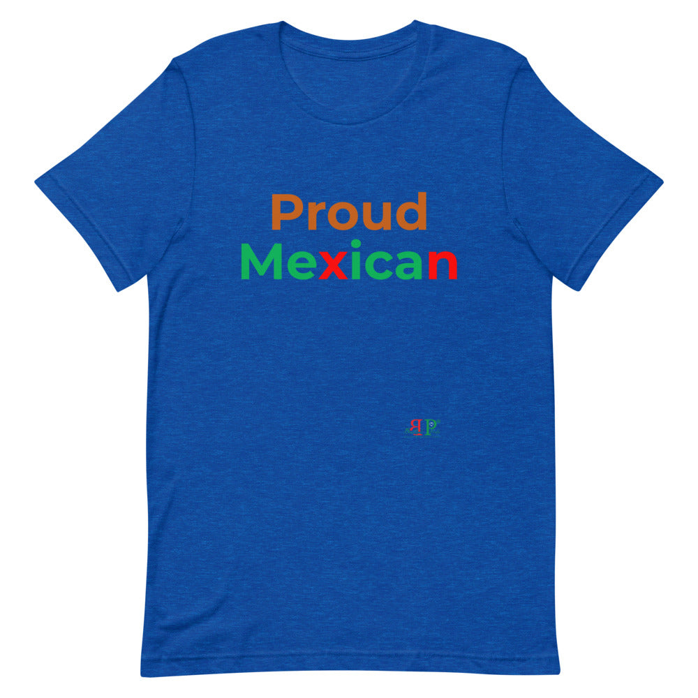 Proud Mexican Unisex T-Shirt