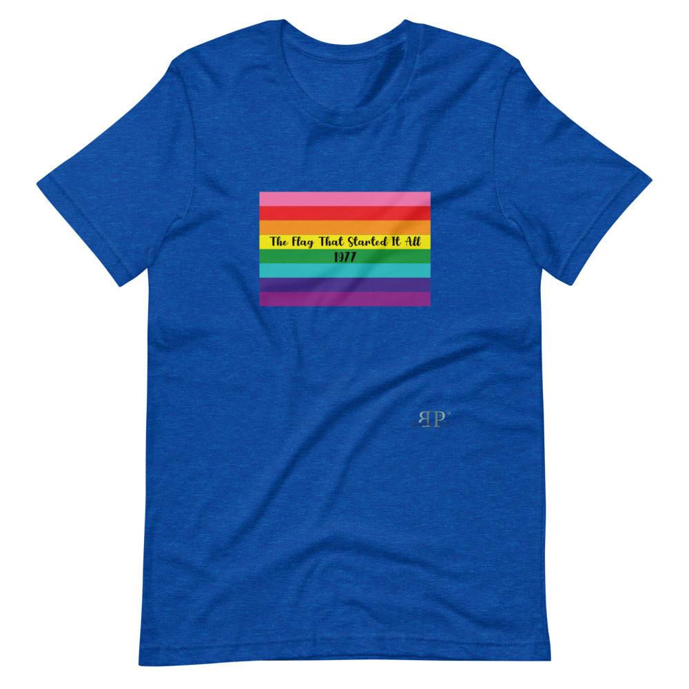 LGBTQ Flag: The Flag That Started It All 1977 Unisex T-Shirt