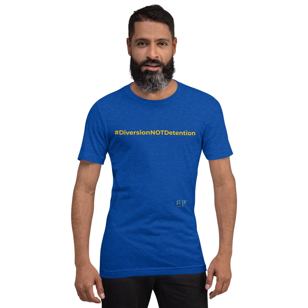 #DiversionNotDetention Unisex T-Shirt