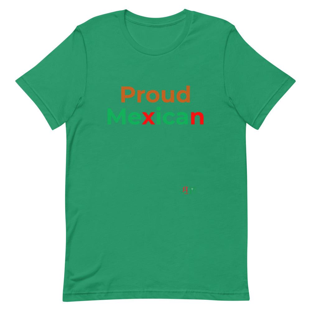 Proud Mexican Unisex T-Shirt