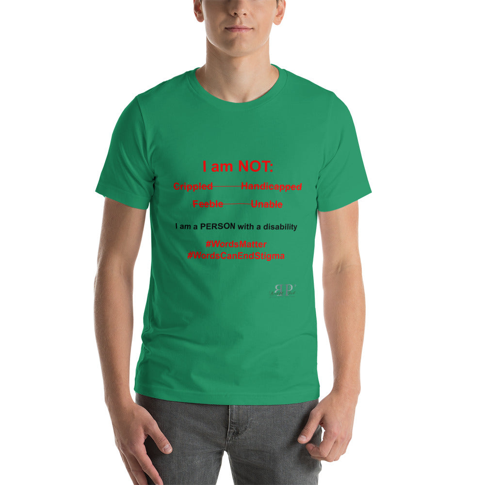 Disability: Words Matter Unisex T Shirt
