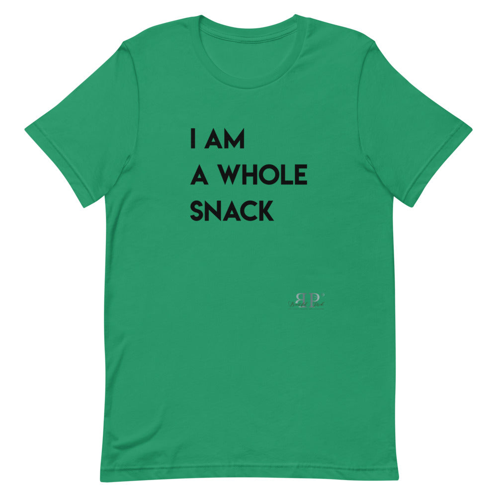 I am a whole snack Unisex T-Shirt