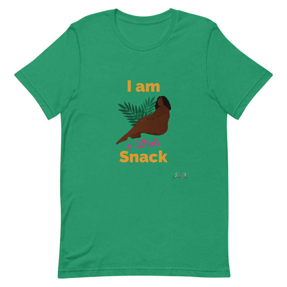 I am a whole snack Unisex T-Shirt