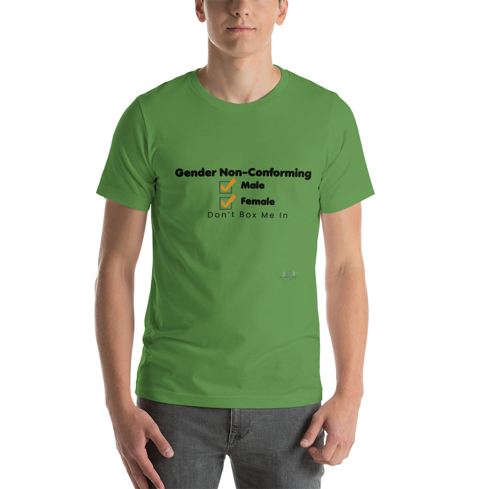 Gender NonConforming- Don't Box Me In Unisex T-Shirt