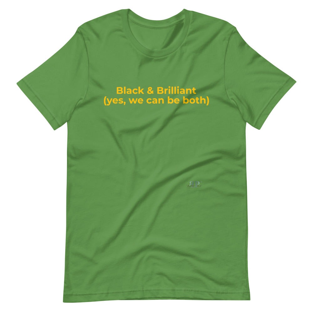 Black and Brilliant Unisex T-Shirt
