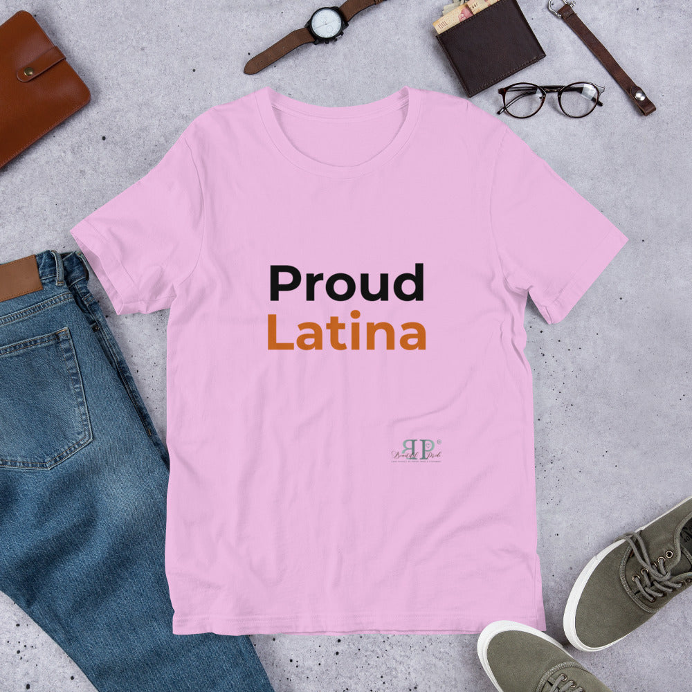 Proud Latina Unisex T-Shirt