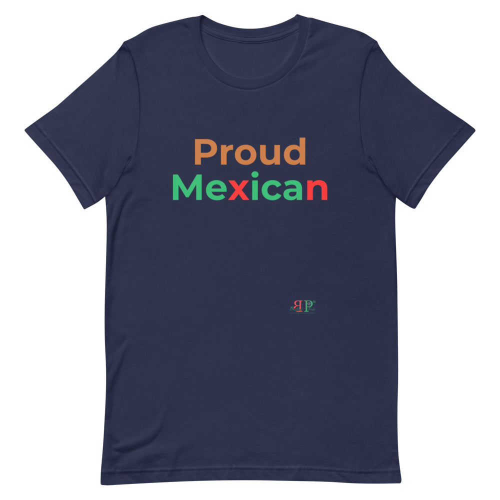 Proud Mexican Unisex T-Shirt