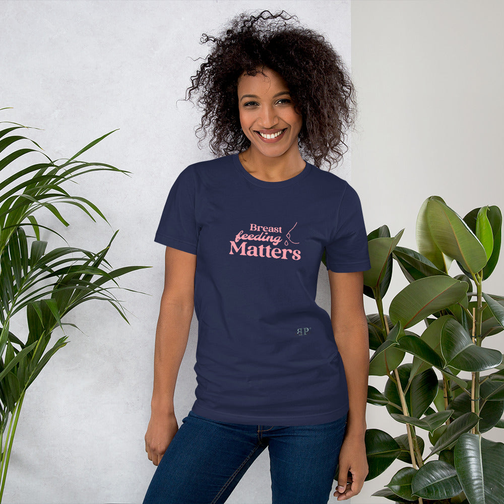 Breastfeeding Matters Unisex T-Shirt