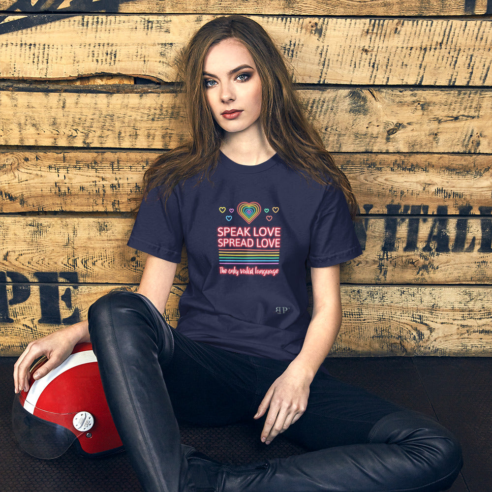 Speak Love, Spread Love Unisex T-Shirt