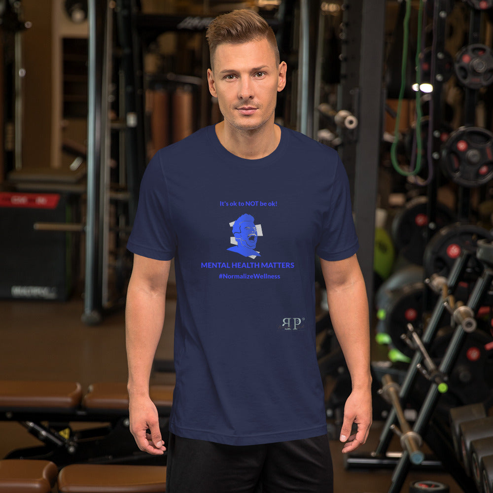 Mental Health: It's ok to NOT be ok Unisex T Shirt
