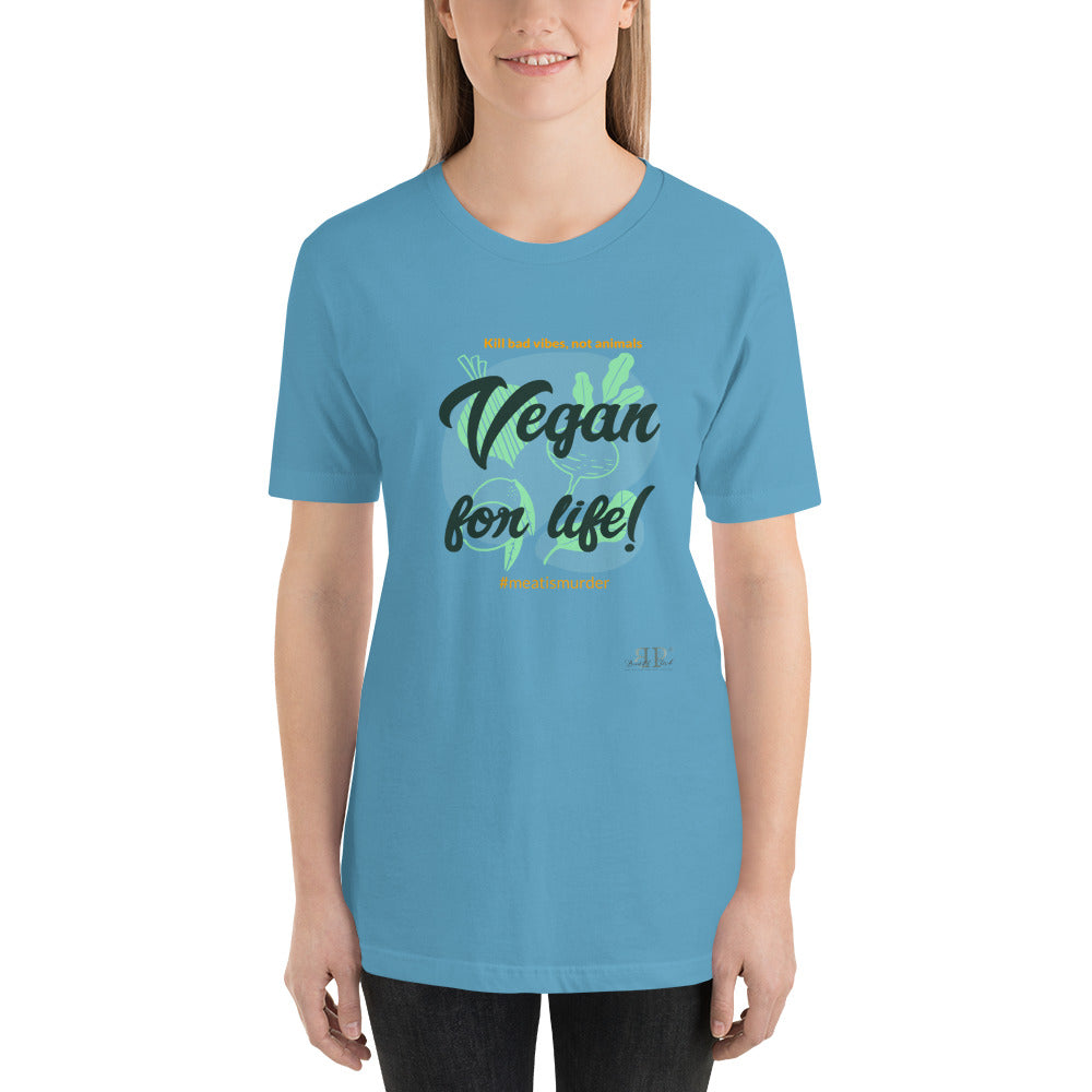 Vegan for Life Unisex T-Shirt
