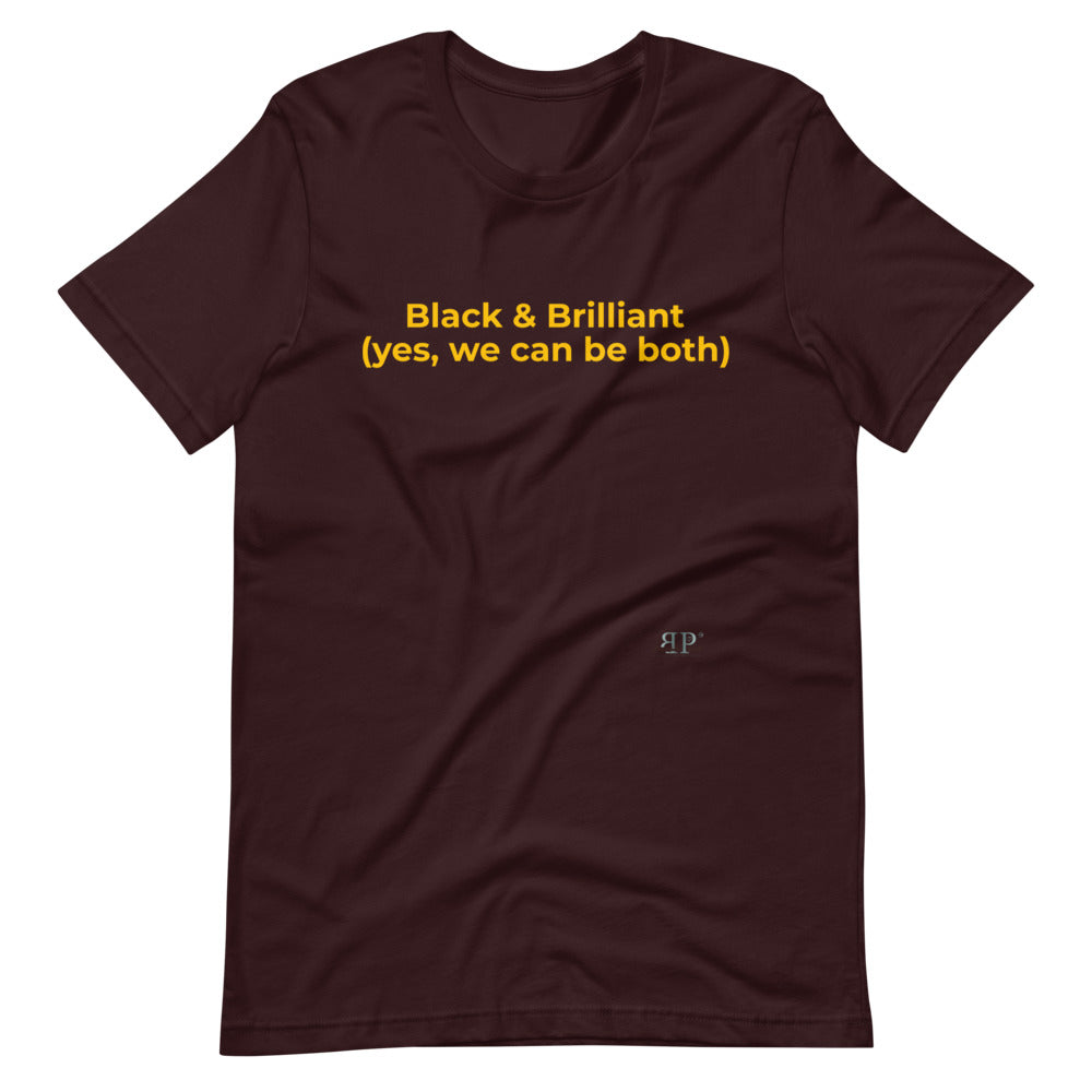 Black and Brilliant Unisex T-Shirt