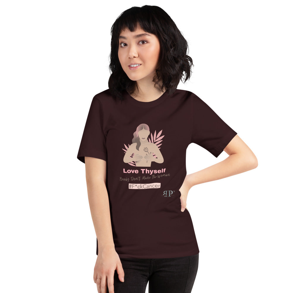 #F*ckCancer- Boobs Don't Make The Woman Unisex T-Shirt