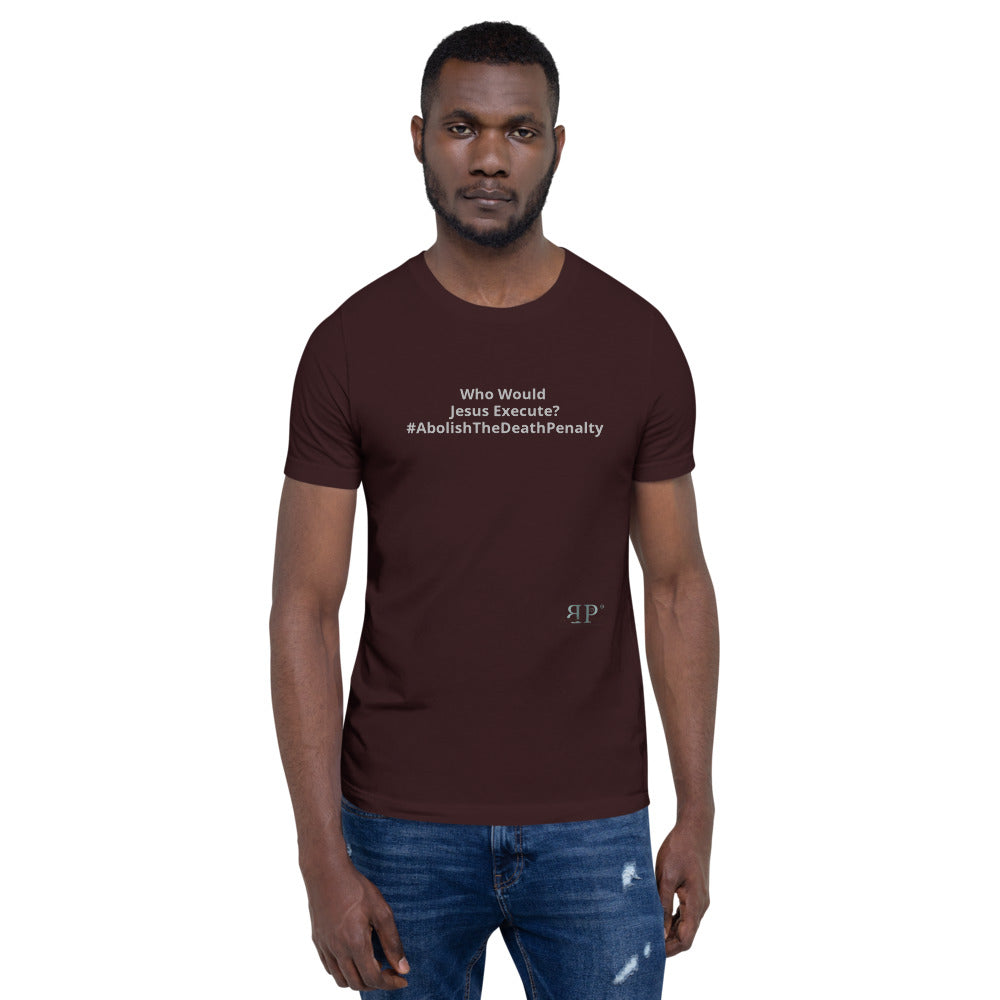 Who Would Jesus Execute? Unisex T-Shirt (grey/silver text)