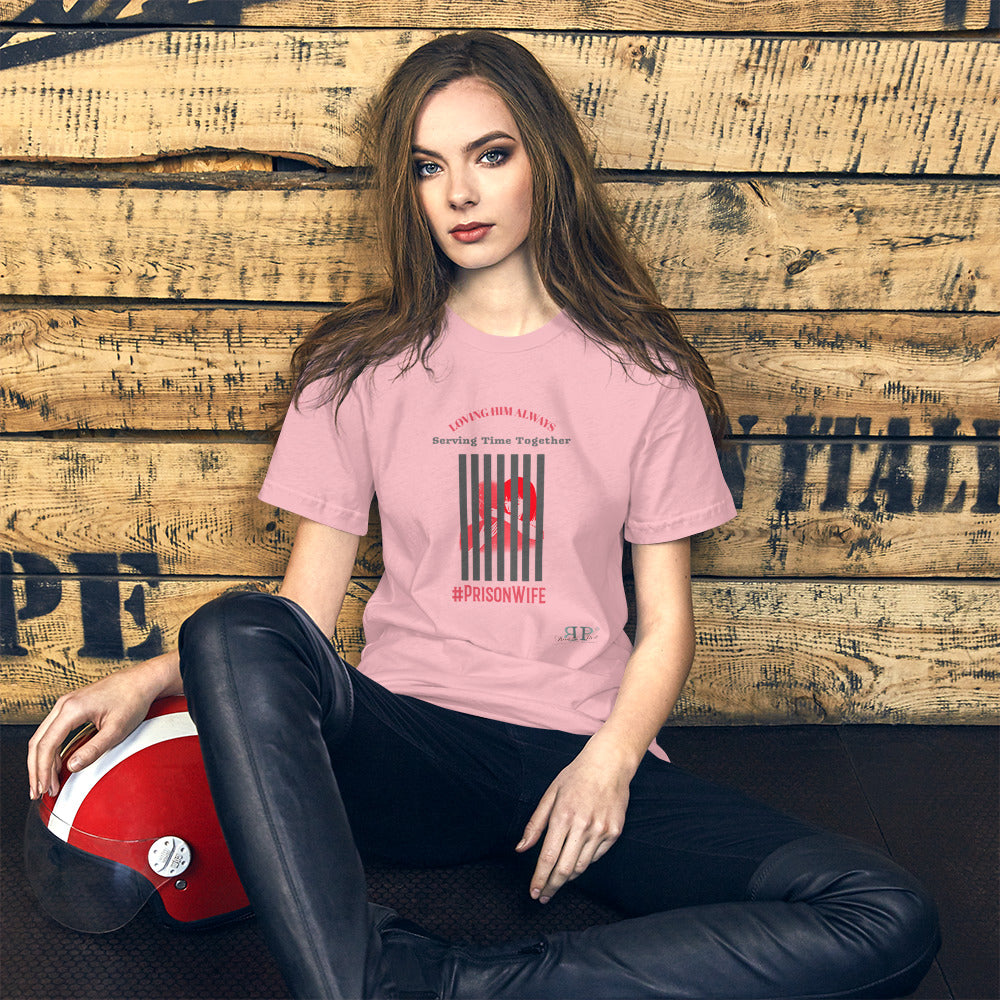 Prison Wife: Serving Time Together Short-Sleeve Unisex T-Shirt