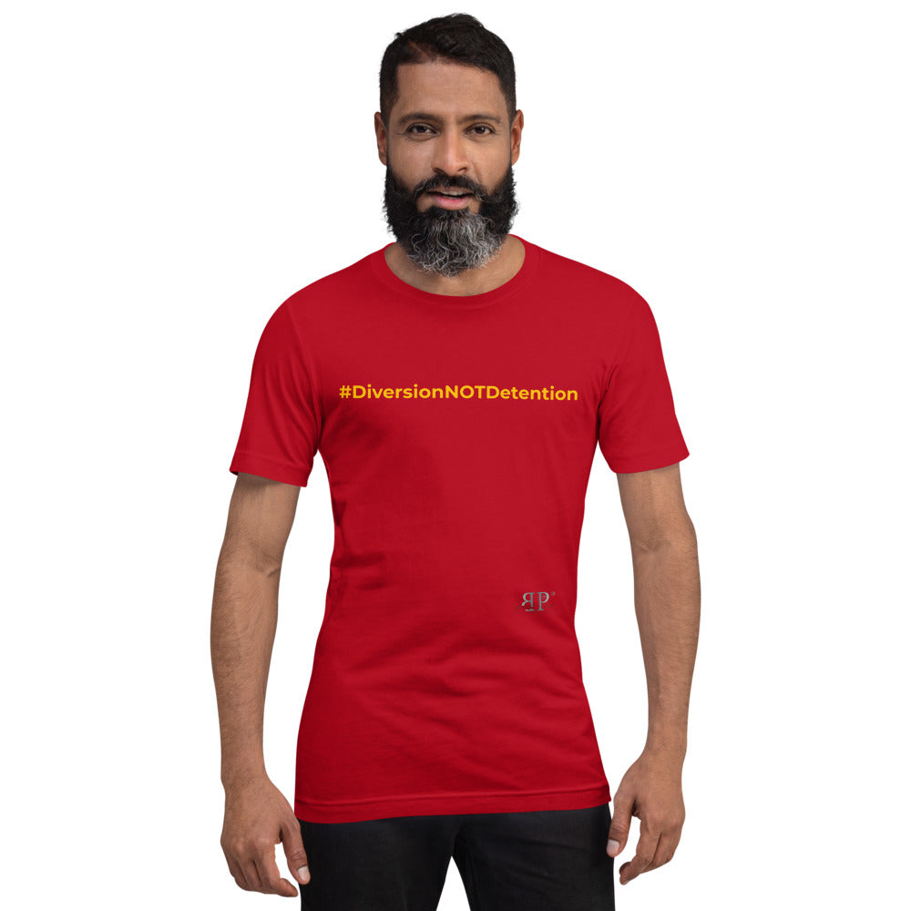#DiversionNotDetention Unisex T-Shirt