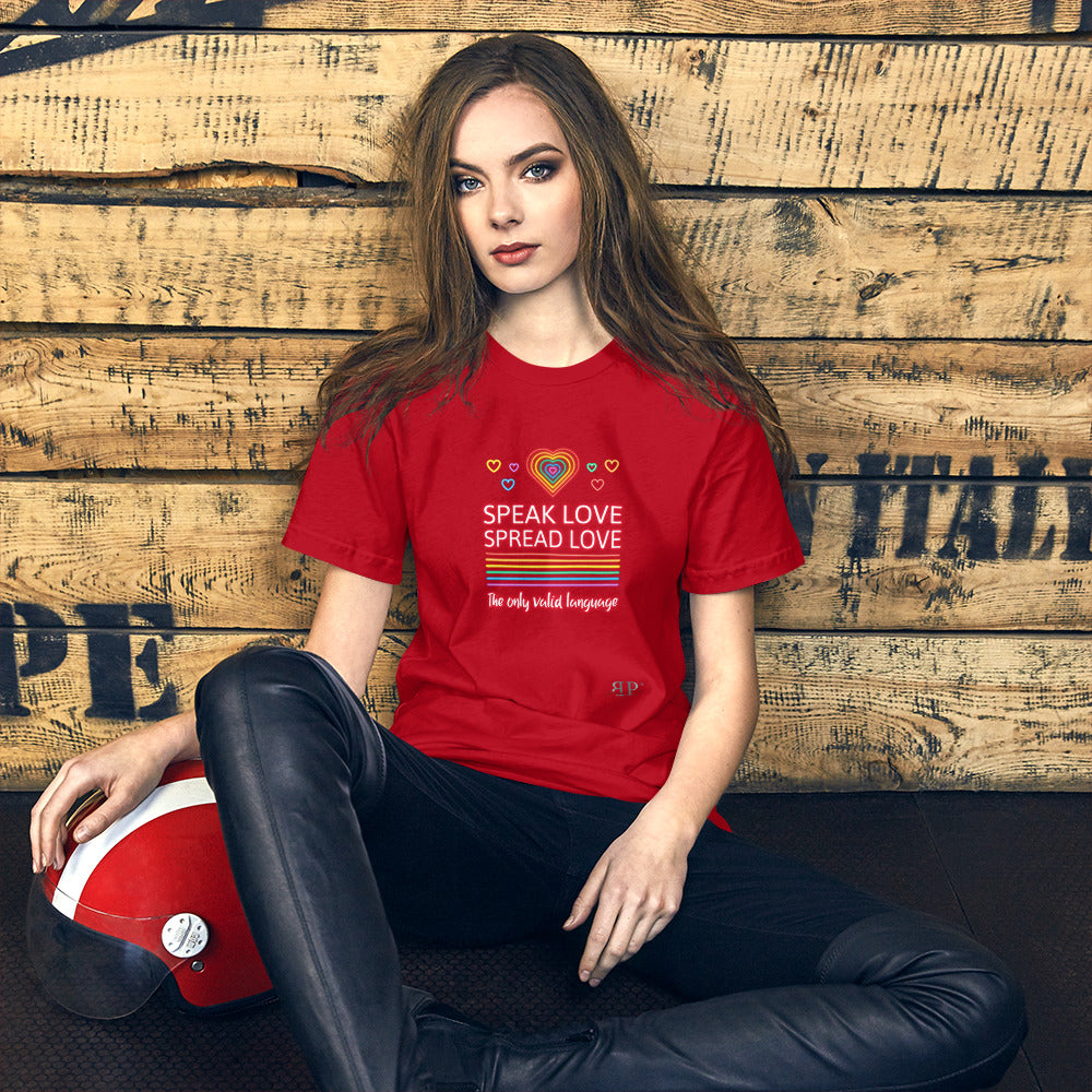 Speak Love, Spread Love Unisex T-Shirt