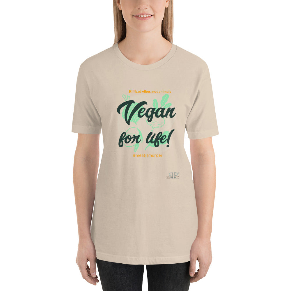 Vegan for Life Unisex T-Shirt