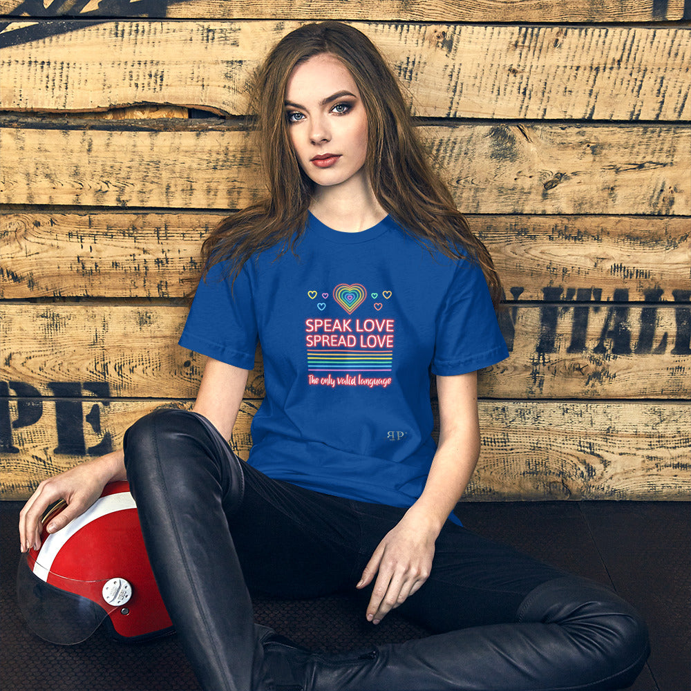 Speak Love, Spread Love Unisex T-Shirt