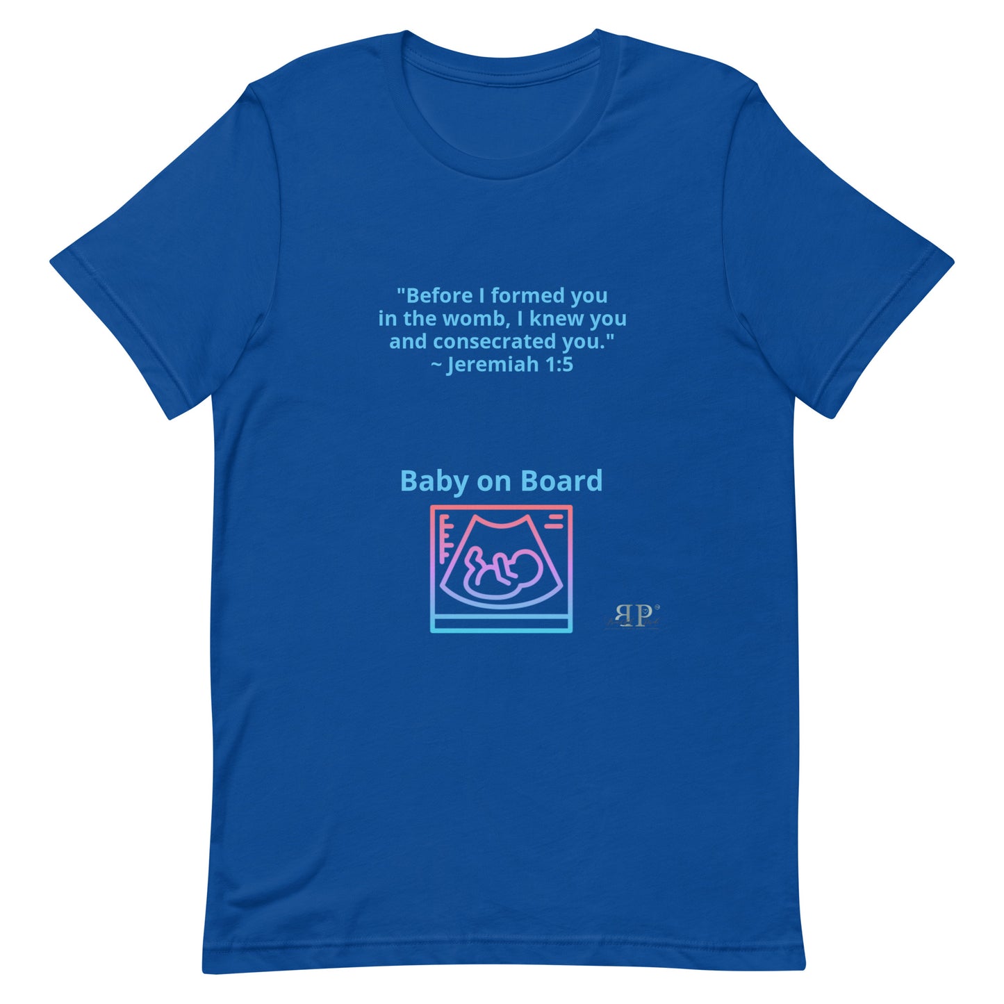Baby on Board Jeremiah 1:5 Unisex t-shirt