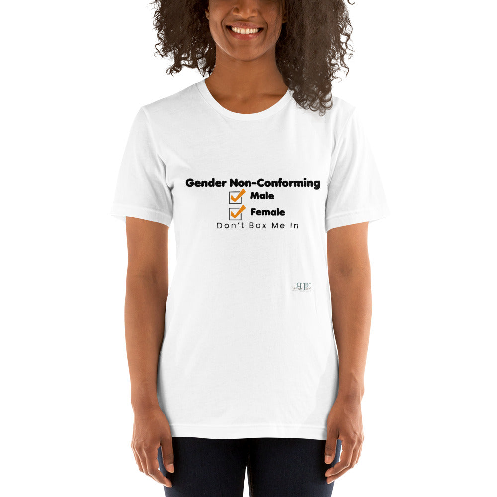 Gender Nonconforming Don't Box Me In Unisex T-Shirt