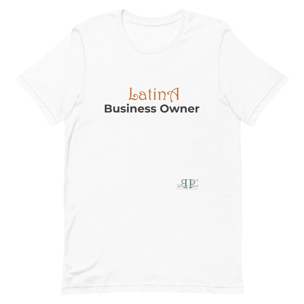 Latina Business Owner Unisex T-Shirt