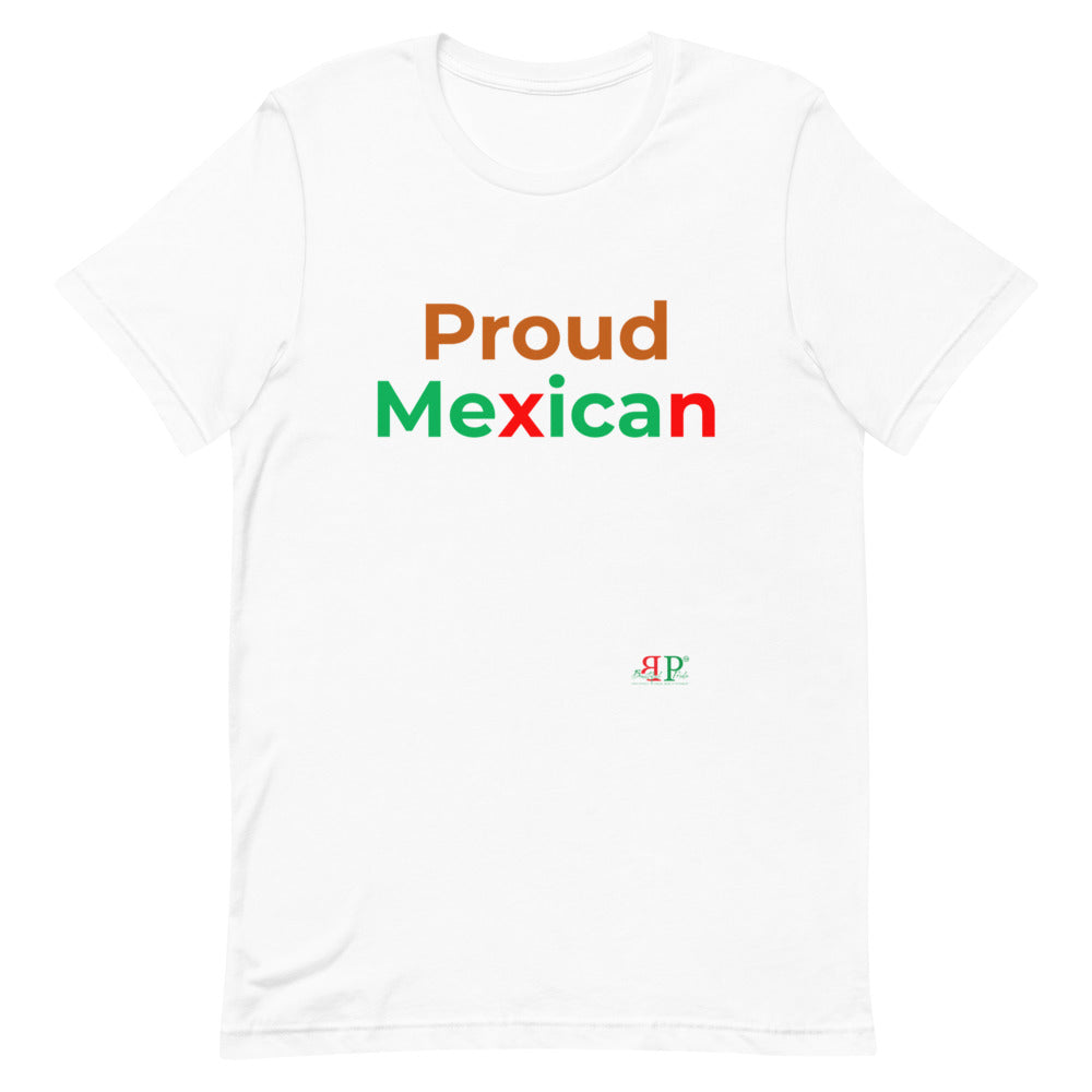 Proud Mexican Unisex T-Shirt