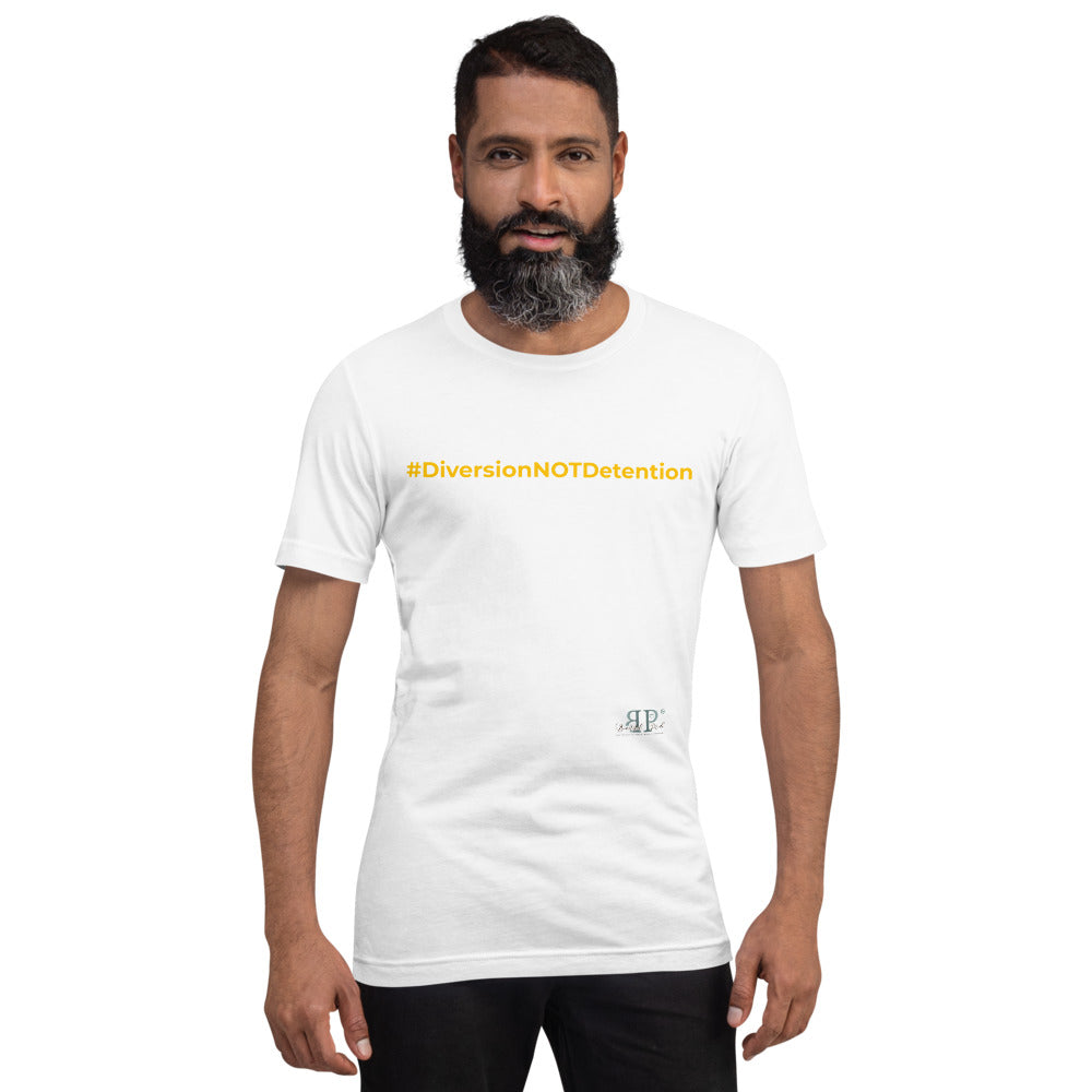 #DiversionNotDetention Unisex T-Shirt