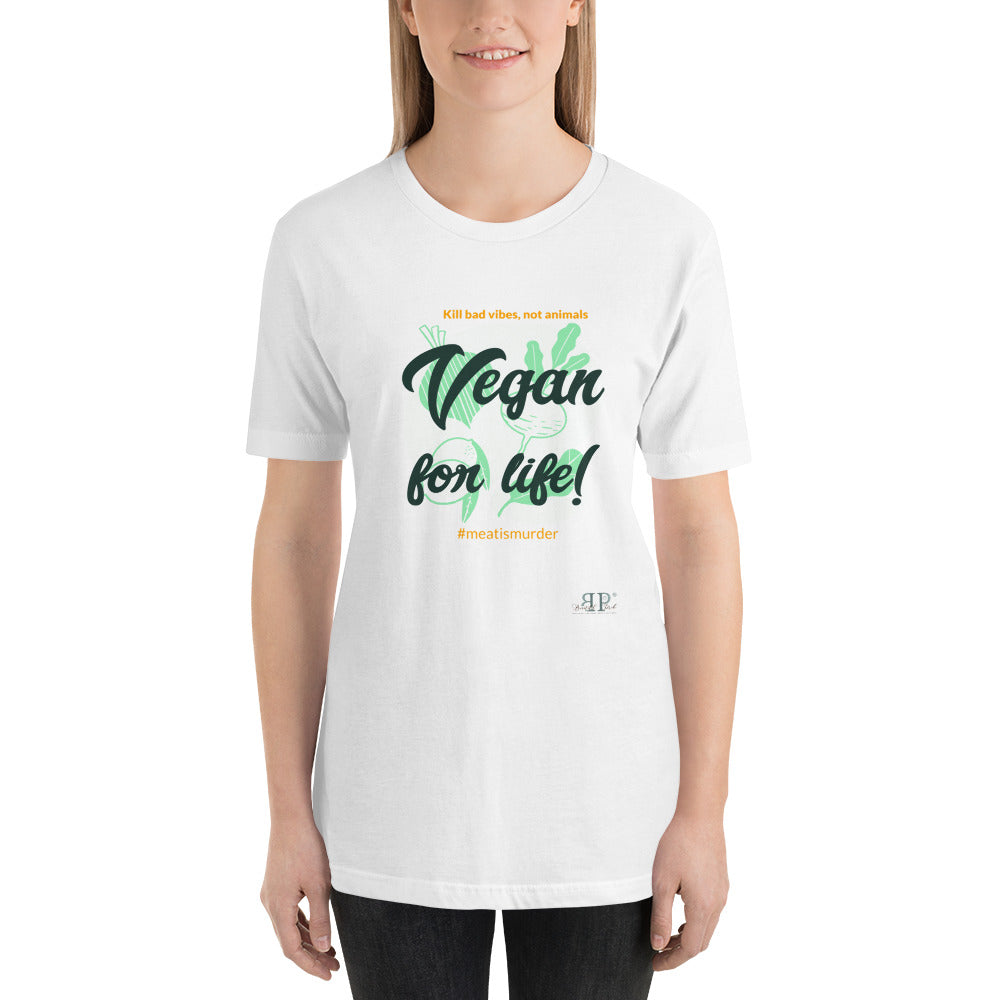 Vegan for Life Unisex T-Shirt