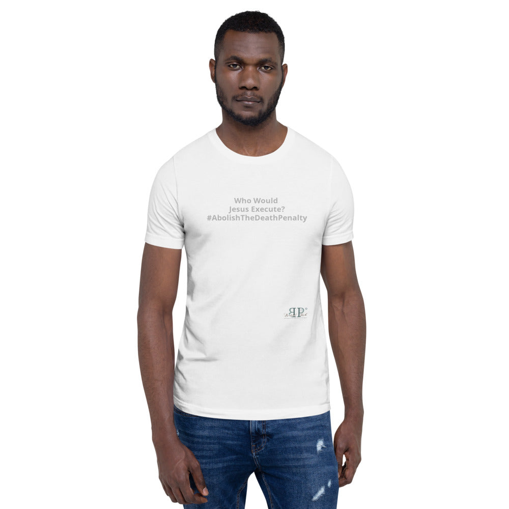 Who Would Jesus Execute? Unisex T-Shirt (grey/silver text)