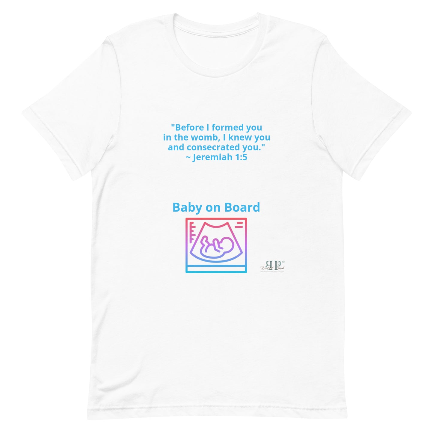 Baby on Board Jeremiah 1:5 Unisex t-shirt