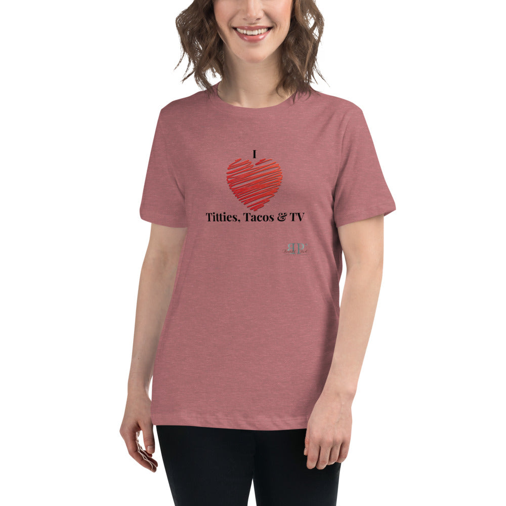 Women's I love the 3 Ts T-Shirt