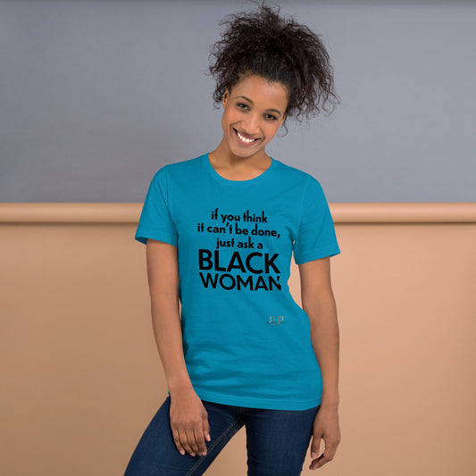 Ask a Black Woman Unisex t-shirt (black text)