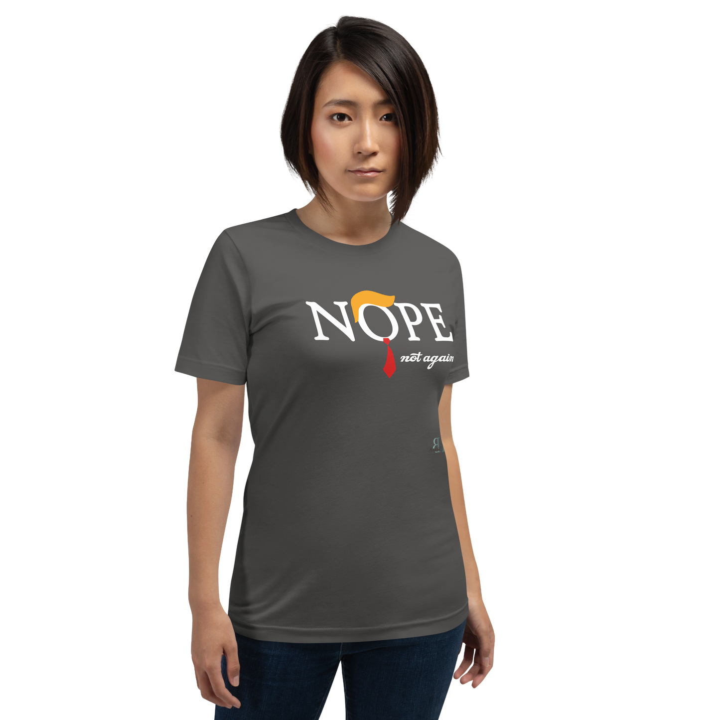 Nope, Not Again (white text) Unisex t-shirt