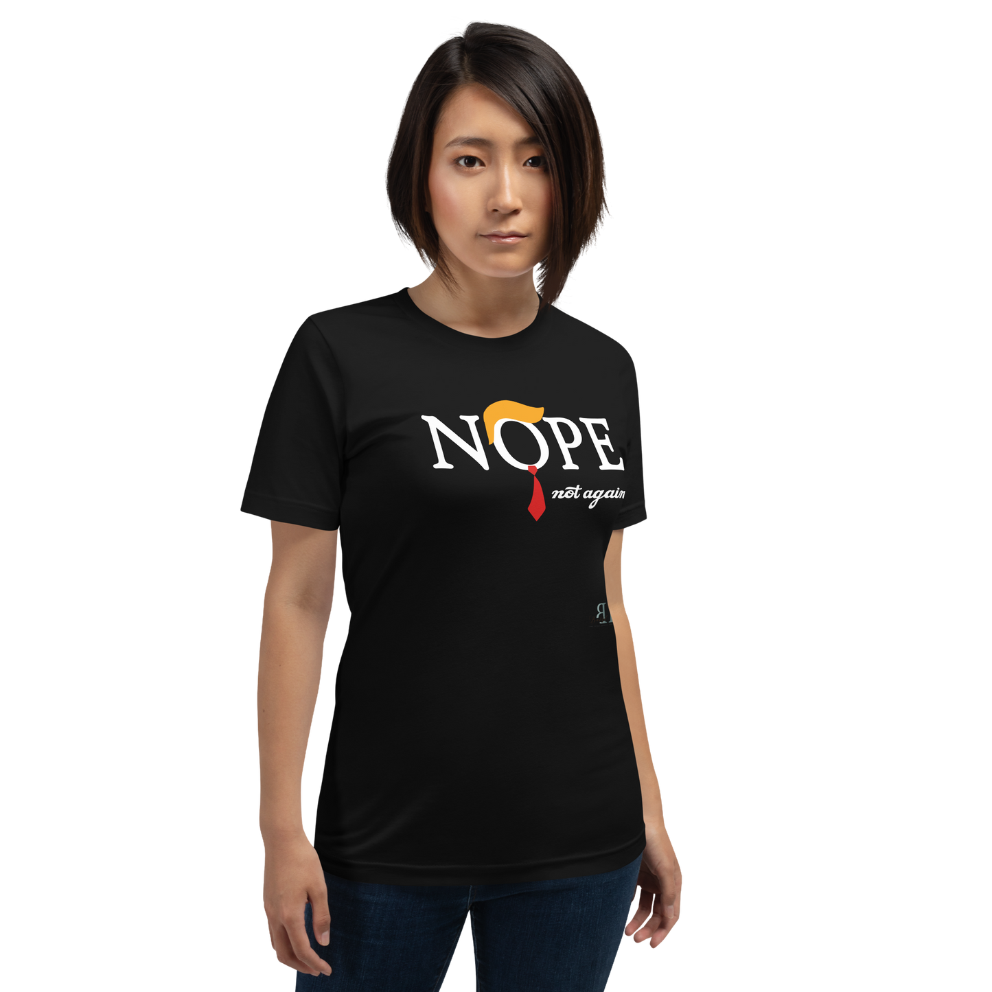 Nope, Not Again (white text) Unisex t-shirt