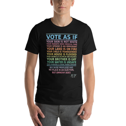 Vote as if you are not privileged Unisex t-shirt