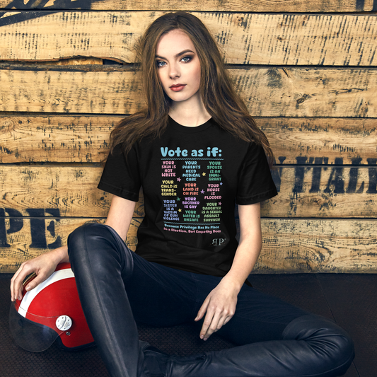 Vote as if you are not privileged Columns Unisex t-shirt