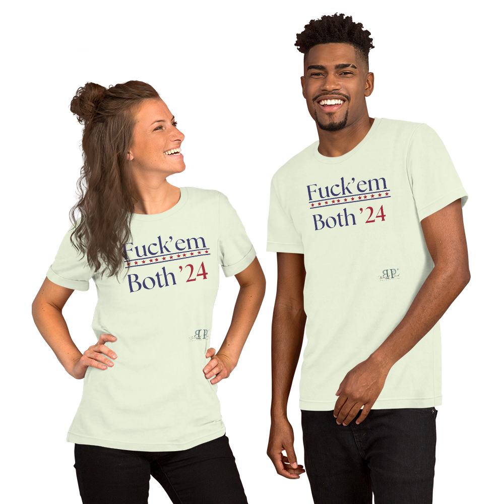 F*ck 'em Both Unisex t-shirt