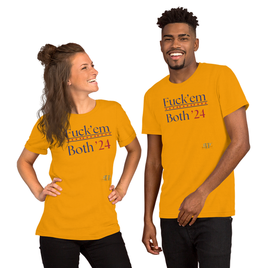 F*ck 'em Both Unisex t-shirt
