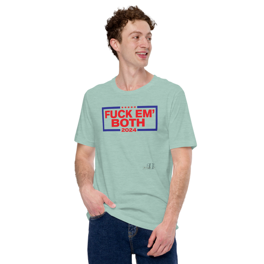 F*ck Em' Both Unisex t-shirt