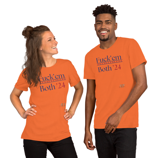 F*ck 'em Both Unisex t-shirt