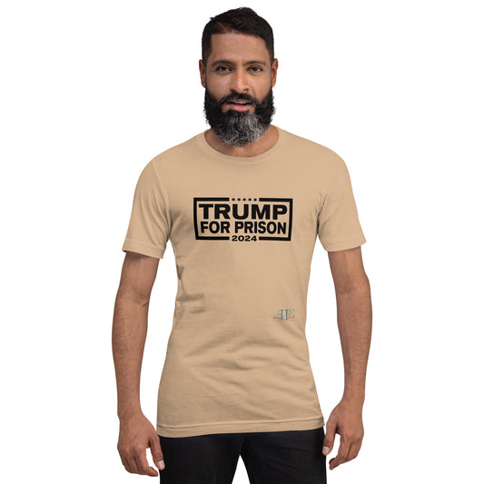 Trump for Prison Unisex t-shirt (black text)